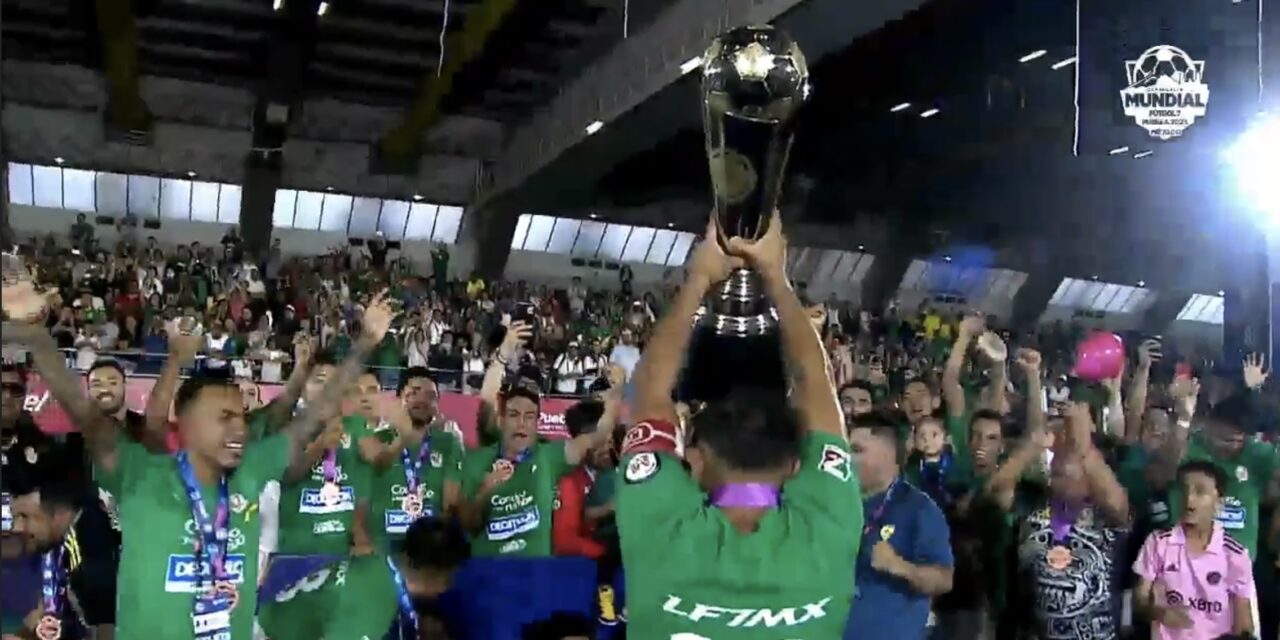 MÉXICO CAMPEÓN DEL MUNDO FUT7 EN FEMENIL Y VARONIL
